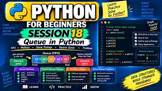 Python Session - 18 | Queue in Python | Methods, Queue Package & Problems