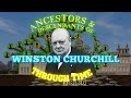 Ancestors & Descendants of Winston Churchill Through Time (Family Tree)