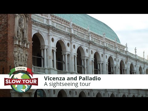 Vicenza and Palladio: a sightseeing tour | Itinerario a Vicenza sulle tracce di Palladio