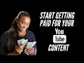 Start Getting paid on Youtube!