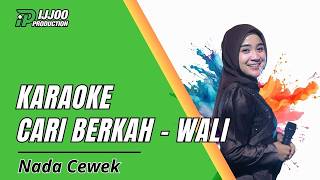 Karaoke Cari Berkah  Wali  Nada Cewek Pass  Ijjoo Production