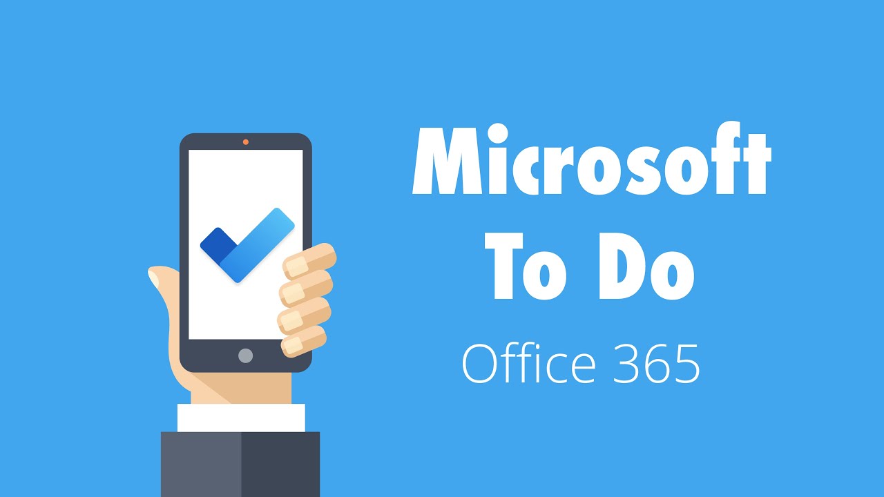 Using Microsoft To Do From Office 365 Youtube