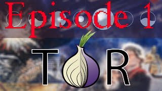 Browsing the Deep Web - Episode 1 - A New Hope [OLD]