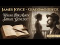 James Joyce - Giacomo Joyce: Yasak Bir Aşkın Şiirsel Günlüğü | Kitap Analizi