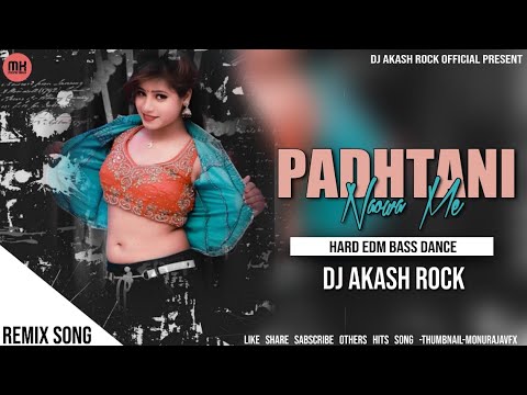 Dhodi Me Pani Tohara Ade Lagi Ho Hard Edm Bass Dance Remix Mix By Dj Akash Rock