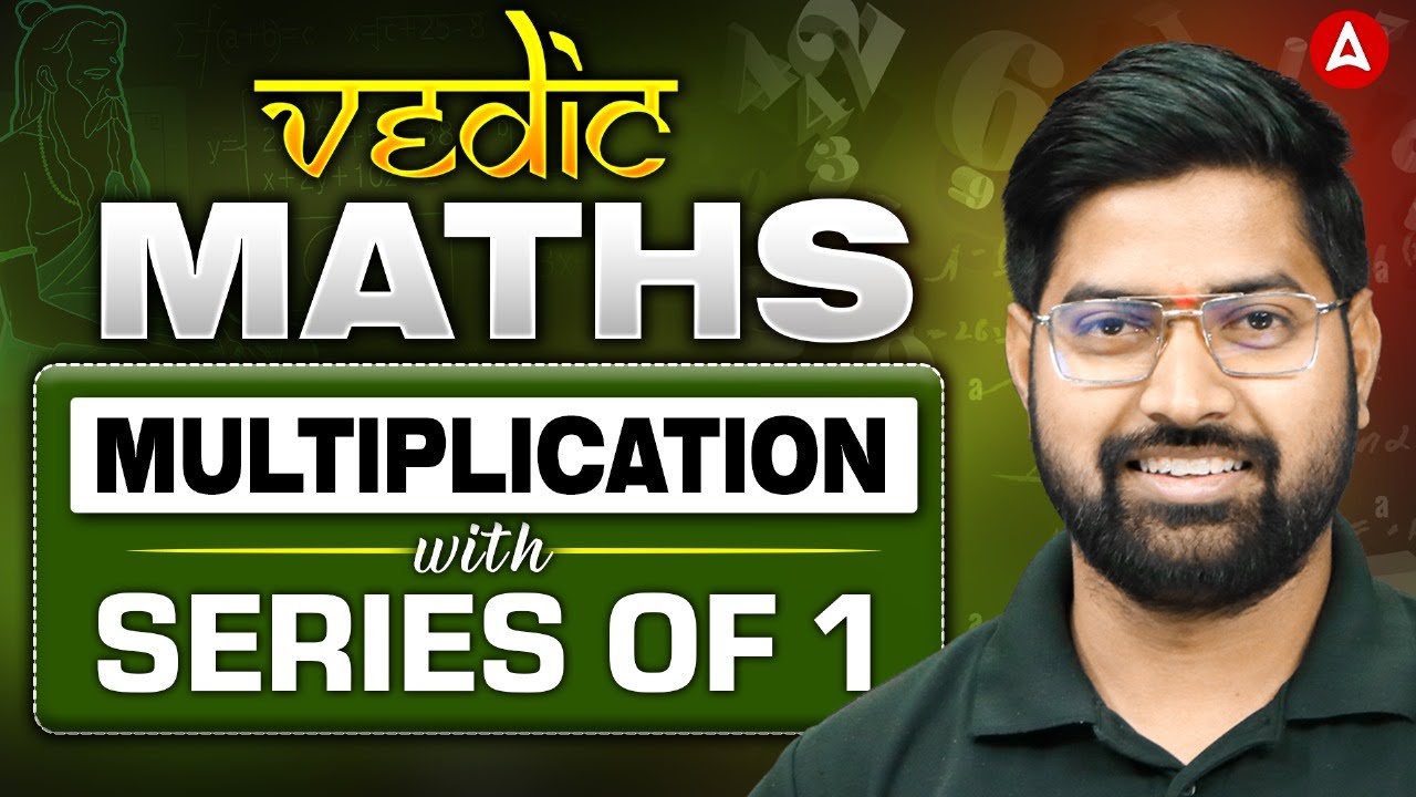 Vedic Maths Tricks for Fast Calculation | Multiplication With Series of ...