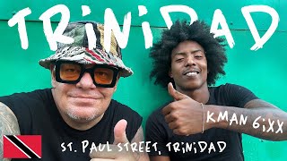 St. Paul Street: Trinidad's Most Notorious Hood with KMAN6IXX and 6's!