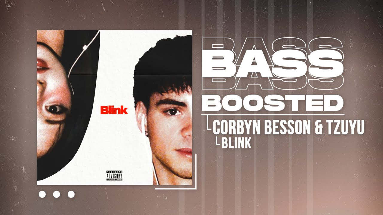 Corbyn Besson & TZUYU (of TWICE) - Blink [BASS BOOSTED] - YouTube