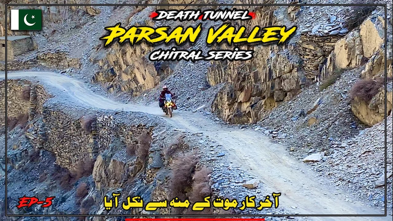 Death Road of Parsan Valley | Stuck in a Land slide | Chitral, KPK | Bike Tour | Ep.5 | Salman xone