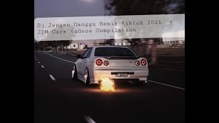 Dj Jangan Ganggu Remix tiktok 2021  ×  JDM Cars videos Compilation screenshot 2