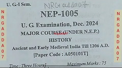 BA 1st semester history question papers of 2024 NEP Ancient and early mediaeval india till 1206AD 