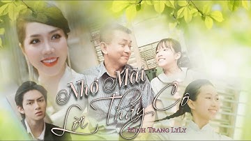 Minh Trang LyLy - NHỚ MÃI LỜI THẦY CÔ | Phim Ca Nhạc Official Music Video 4K