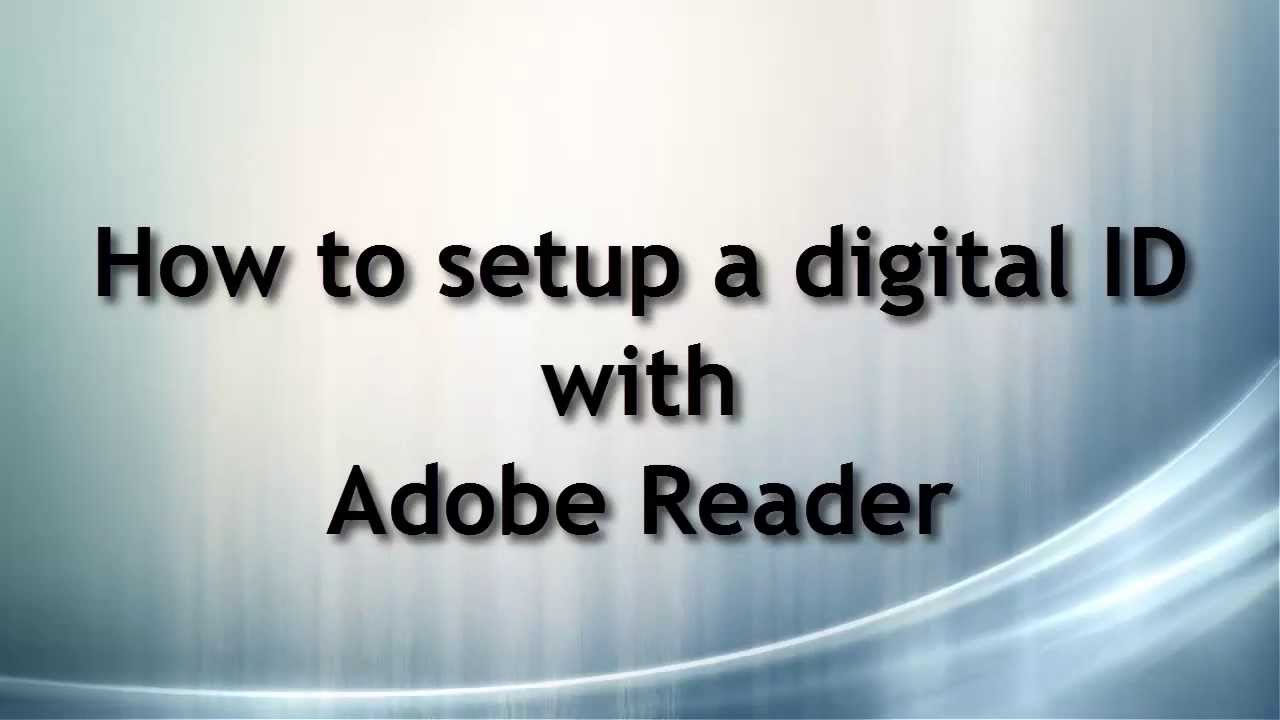 How to Configure Digital Id in Adobe 