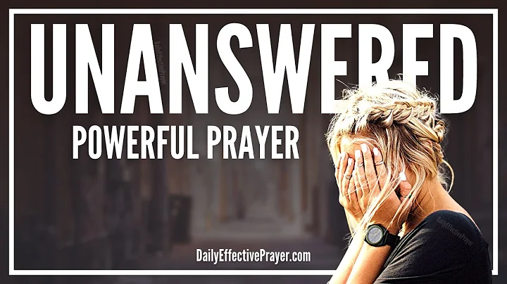 When Your Prayers Aren't Answered | A Powerful Prayer To Encourage You About Unanswered Prayer