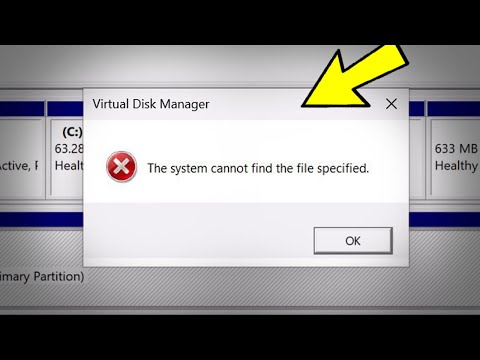 The system cannot find the file specified - Virtual Disk Manager in Windows 11 / 10 /8/ 7 - FIXED ✅