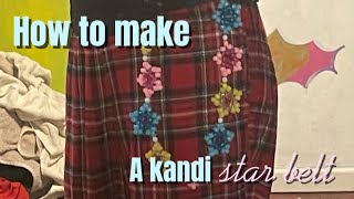 How to make a Kandi Star Belt
