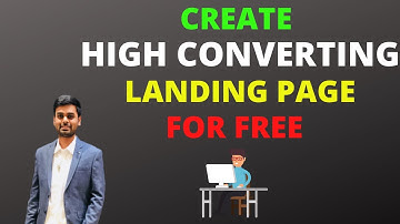 How To Create A Free High Converting Landing Page Step By Step 2020