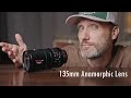 135mm Full Frame Anamorphic Lens