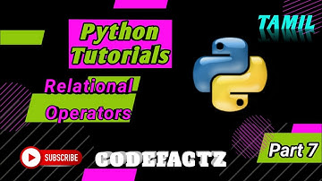#7 Relational Operators in PythoN Programming || Python tutorials (TAMIL)