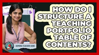 How Do I Structure A Teaching Portfolio Table Of Contents?
