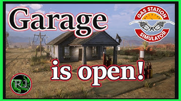 Gas Station simulator part 3 Unlocking the Garage!