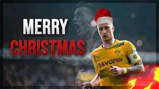 Marco Reus ► Merry Christmas | 2019 ᴴᴰ