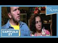 Bajo El Alma | Capítulo 27 | ¡El padre de Giovanna es acusado de homicidio!