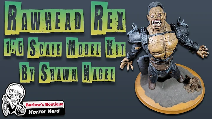 Rawhead Rex 1:6 Model Kit by Shawn Nagel