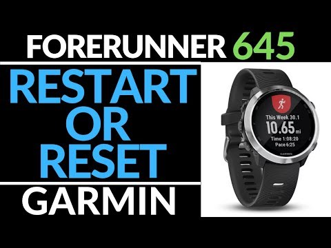 How to Restart or Reset Garmin Forerunner 645 - Factory Reset Tutorial
