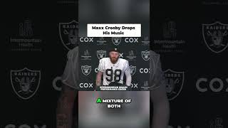 Maxx Crosby: I Dropped My Music, I