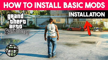 How To Install Basic Mods in GTA San Andreas (Easy Guide)