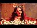 Chaudhavi shab audio song  shreya ghoshal heeramandi aditi rao hydari sl bhansali netflix