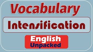 Intensification