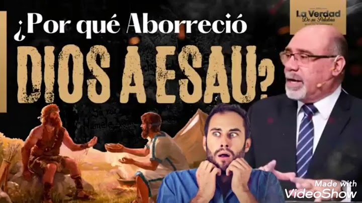 ¿POR QUÉ ABORRECIÓ DIOS A ESAÚ? LO QUE NO TE EXPLICARON. SUGEL MICHELEN.