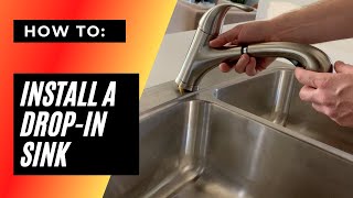 How to Install a Glacier Bay Drop In Sink and Faucet