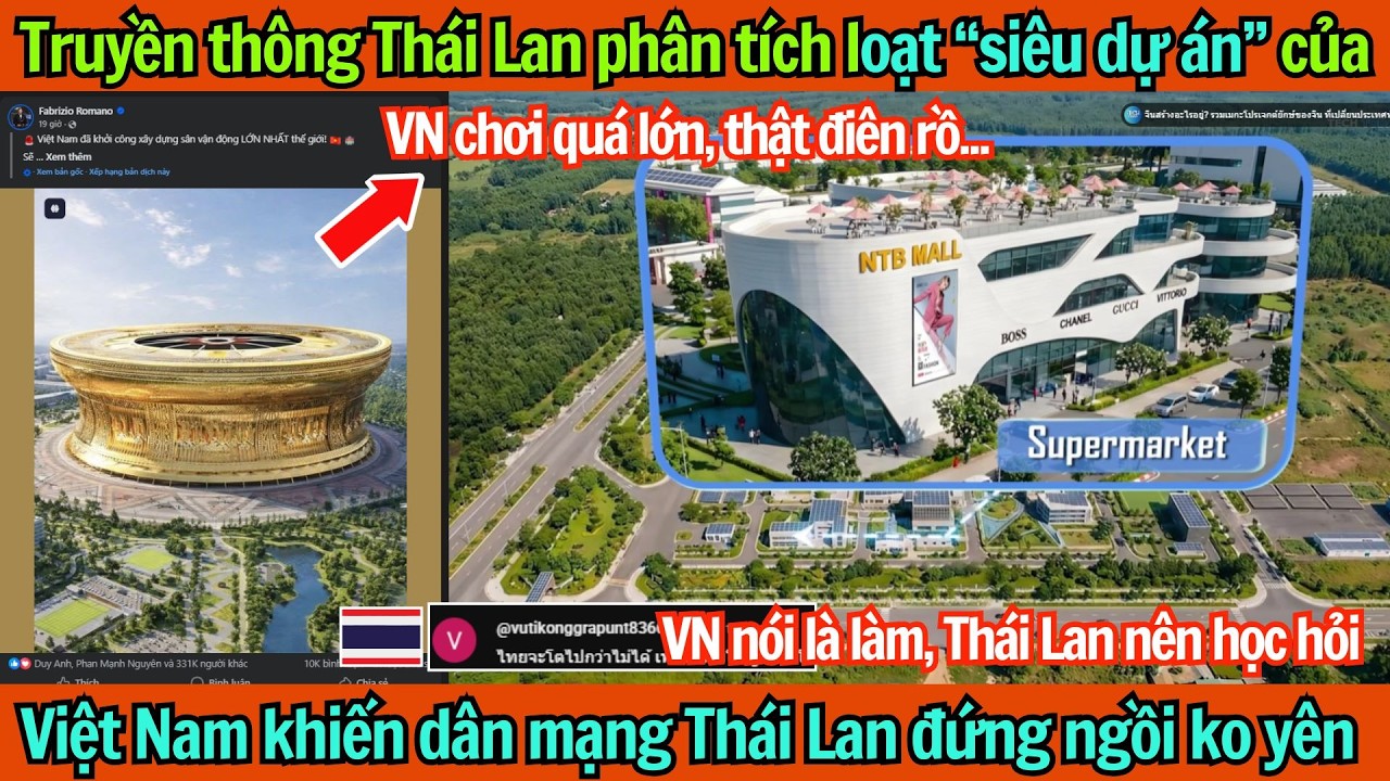Truyền thông Thái Lan phân tích loạt siêu dự án của Việt Nam khiến dân mạng Thái đứng ngồi không yên