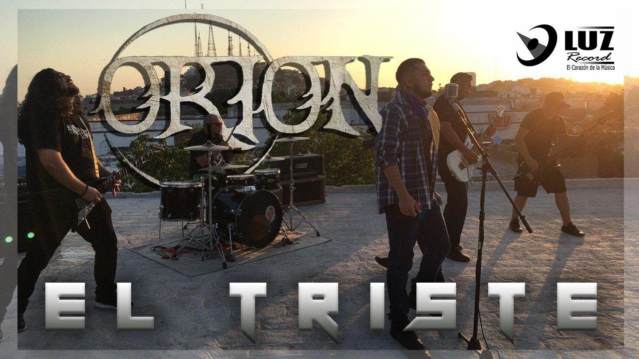 Orion - El Triste 💔 | VIDEO OFICIAL