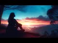 Lonely sunset  beautiful emotional chill music mix