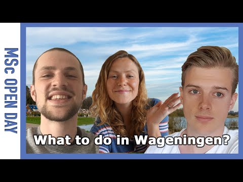 What to do in Wageningen? MSc edition | WURtube