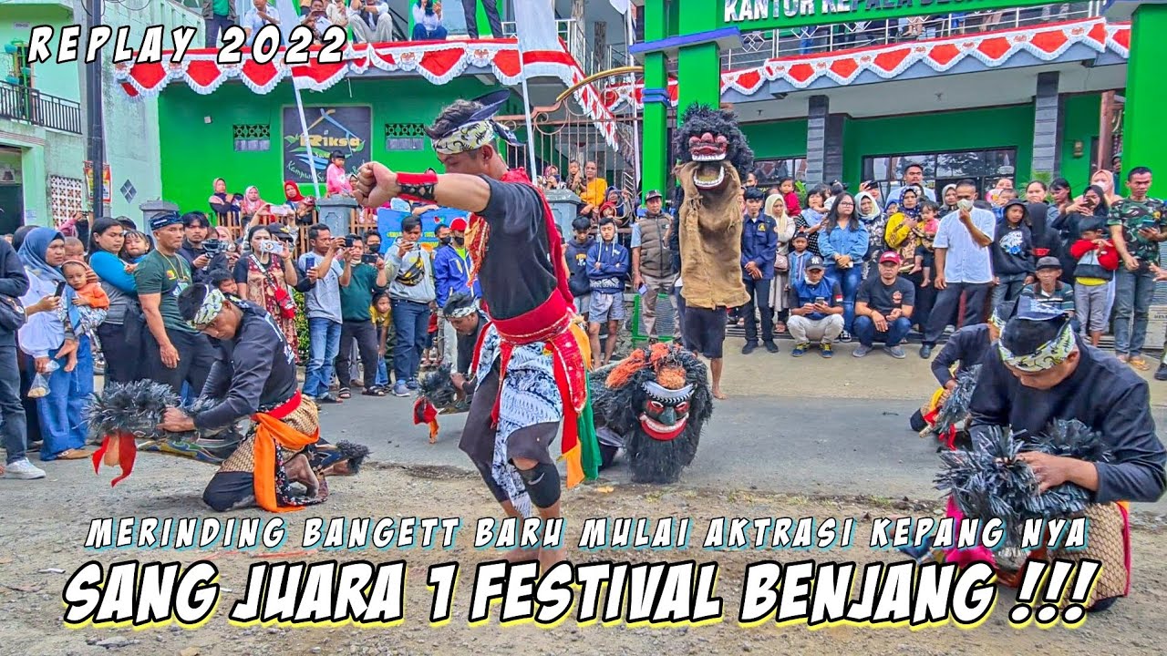 REPLAY 2022!!! SANG JUARA SATU FESTIVAL BENJANG - AKTRASI KUDA KEPANG  - Seni Benjang Mekar Budaya