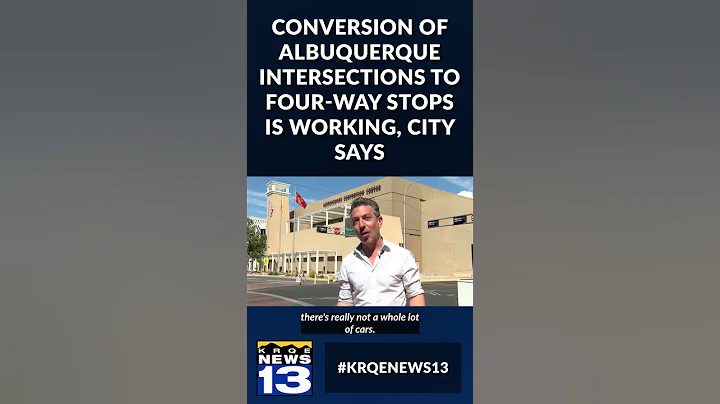 Conversion of Albuquerque intersections to four-way stops is working, city says
