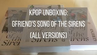 💿 Kpop Unboxing: Gfriend's Song of the Sirens (All Versions) #Gfriend