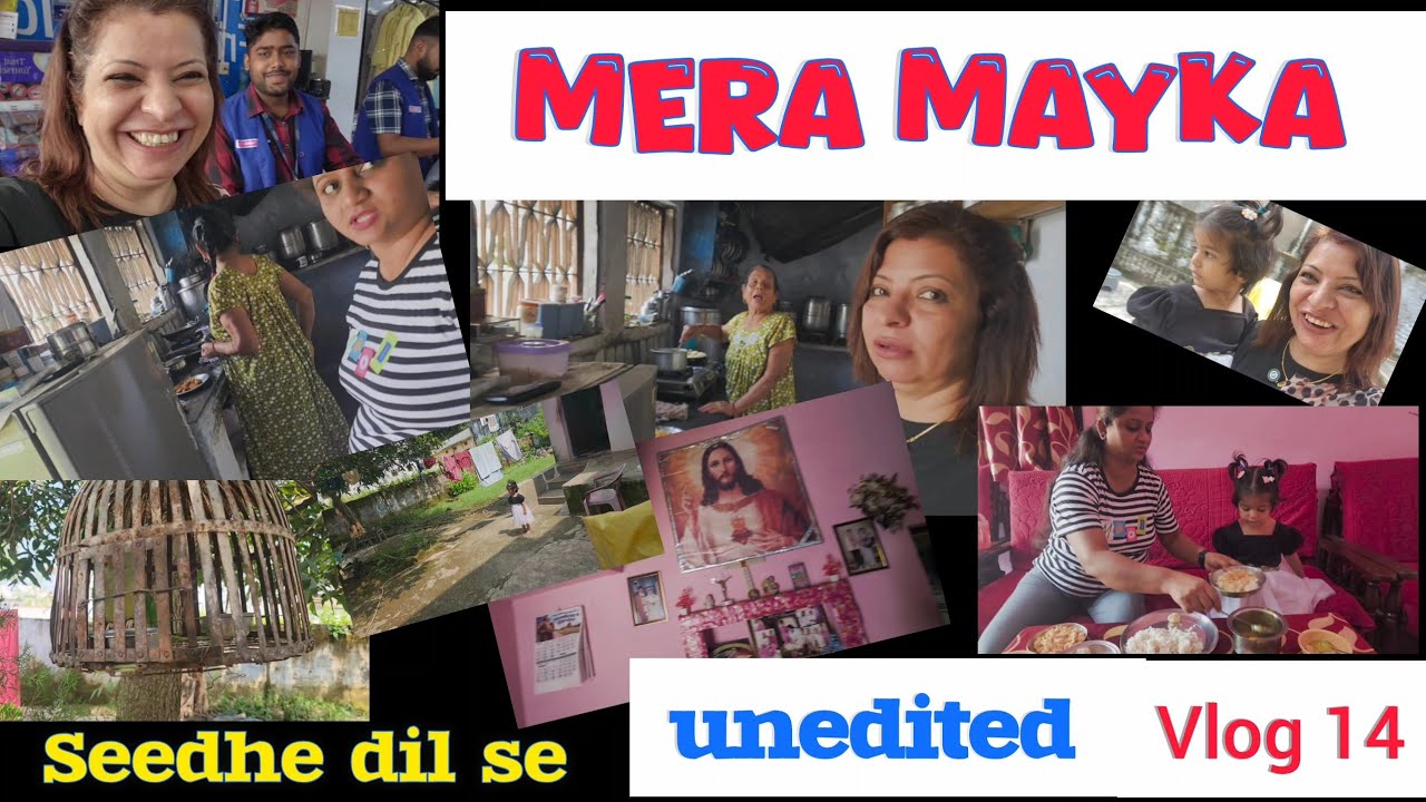 V14 MERA MAYKA | SEEDHE DIL SE | A PEEP INTO MY CHILDHOOD HOUSE 