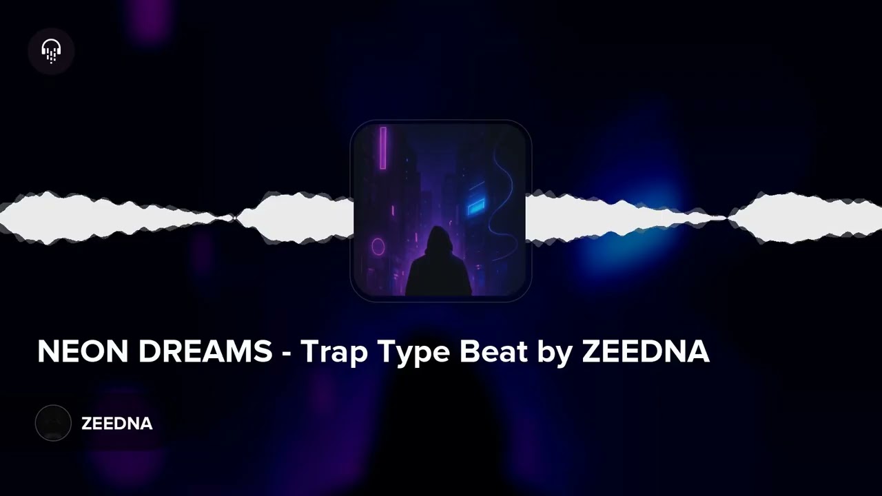 NEON DREAMS - Trap Type Beat by ZEEDNA
