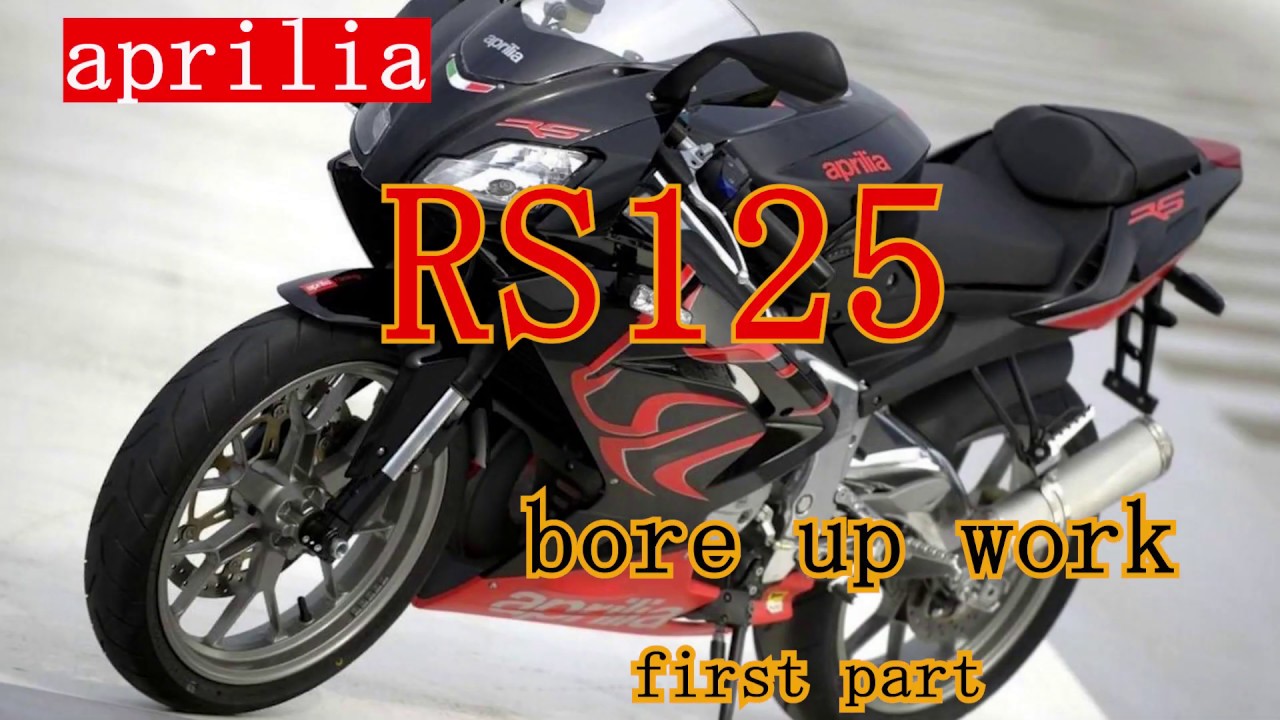 aprilia RS125 144cc big bore kit bore up work YouTube