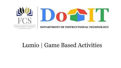 Tech Tip Tuesday: Using Lumio for Game Based Learning