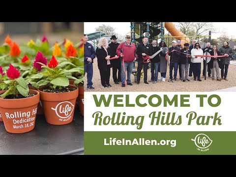 Rolling Hills Park Dedication  (3.18.23) 🌳