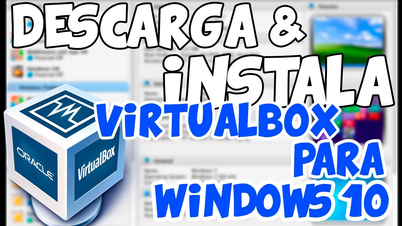 Descargar e instalar virtualbox full espa ol facil rapido youtube
