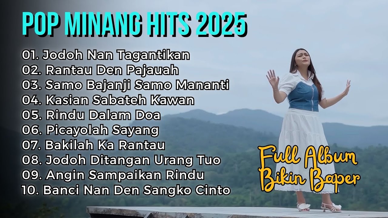 Full Album Pop Minang 2025 – Lagu Minang Paling Syahdu & Trending |  Tanpa Iklan - Rindu Dalam Doa