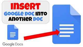 How to Add a Google Doc into another Google Doc